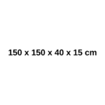 150 x 150 x 40 x 15 cm