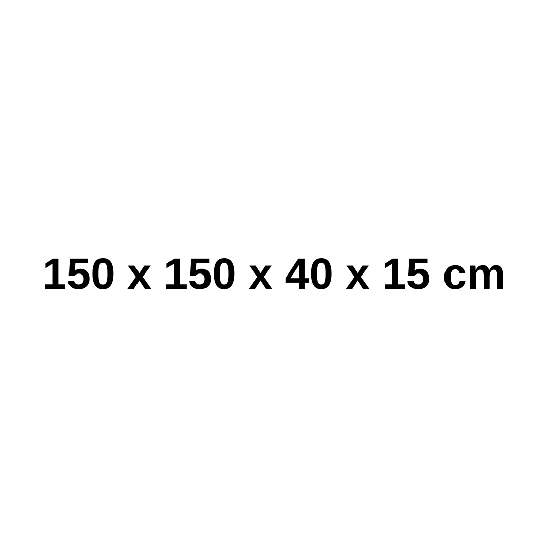 150 x 150 x 40 x 15 cm